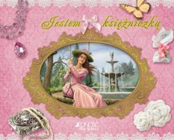 Okadka ksiki - Jestem ksiniczk. Poradnik modej damy