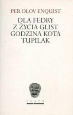 Okadka ksiki - Dla fedry. z ycia glist. godzina kota. tupilak