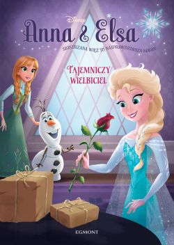 Okadka ksiki - Anna i Elsa. Tajemniczy wielbiciel