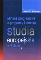 Okadka ksiki - Minima programowe a programy kierunku. Studia europejskie w Polsce.