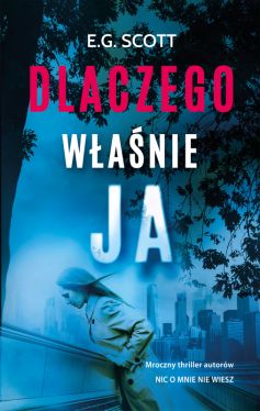 Okładka książki - Dlaczego właśnie ja
