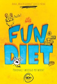 Okadka ksiki - The Fun Diet. Pokonaj swojego potwora 