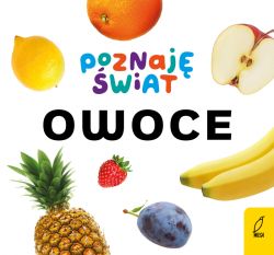 Okadka ksiki - Poznaj wiat. Owoce
