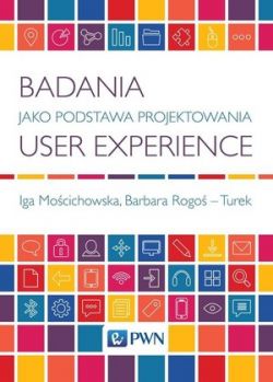 Okadka ksiki - Badania jako Podstawa Projektowania User Experience 