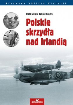 Okadka ksiki - Polskie skrzyda nad Irlandi