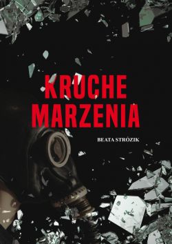 Okadka ksiki - Kruche marzenia