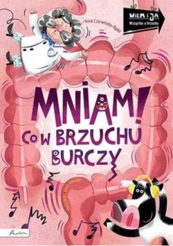 Okadka ksiki - Mniam! Co w brzuchu burczy