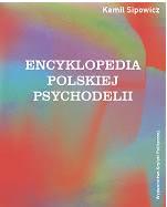 Okadka ksiki - Encyklopedia polskiej psychodelii