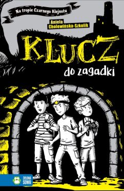 Okadka ksiki - Na tropie Czarnego Klejnotu. Tom 1. Klucz do zagadki