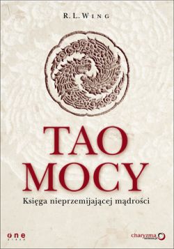 Okadka ksiki - Tao mocy. Ksiga nieprzemijajcej mdroci