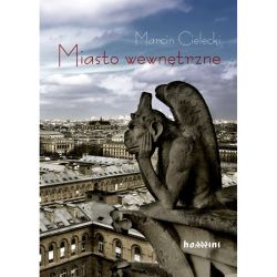 Okadka ksiki - Miasto wewntrzne. Latopis