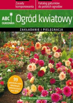 Okadka ksiki - Ogrd kwiatowy. ABC ogrodnika