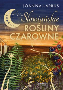 Okadka ksiki - Sowiaskie roliny czarowne