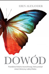 Okadka ksiki - Dowd. Prawdziwa historia neurochirurga, ktry  przekroczy granic mierci i odkry Niebo 