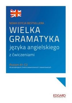 Okadka ksiki - Wielka gramatyka jzyka angielskiego 2. edycja