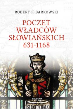 Okadka ksiki - Poczet wadcw sowiaskich 631-1168
