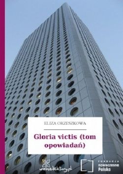 Okadka ksiki - Gloria Victis (tom opowiada)