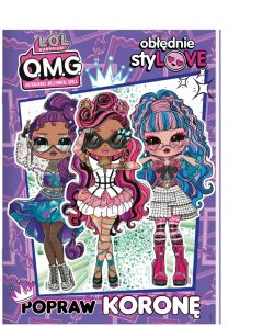 Okadka ksiki - L.O.L Surprise! Obdnie styLOVE. Popraw koron