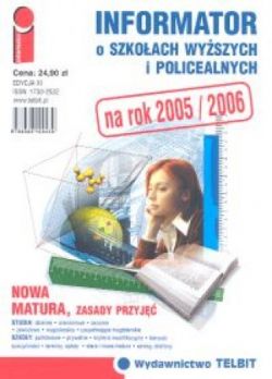 Okadka ksiki - Informator o szkoach wyszych i policealnych na rok 2005/2006