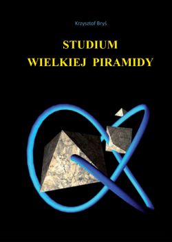 Okadka ksiki - Studium wielkiej piramidy. RA-SETAU  BRAMA DO 