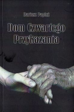 Okadka ksiki - Dom Czwartego Przykazania