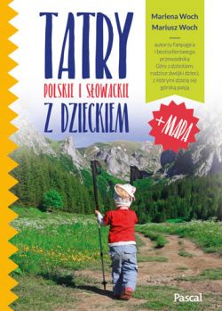 Okadka ksiki - Tatry polskie i sowackie z dzieckiem
