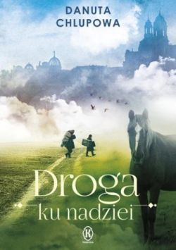 Okadka ksiki - Droga ku nadziei