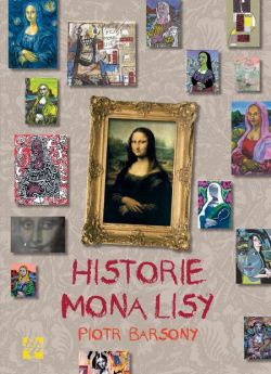 Okadka ksiki - Historie Mona Lizy