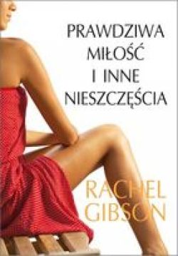 Okadka ksiki - Prawdziwa mio i inne nieszczcia