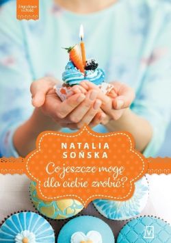 Okadka ksiki - Co jeszcze mog dla ciebie zrobi?