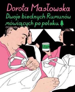 Okadka ksiki - Dwoje biednych Rumunw mwicych po polsku