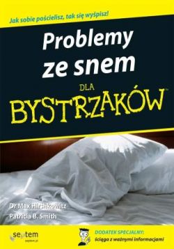 Okadka ksiki - Problemy ze snem dla bystrzakw