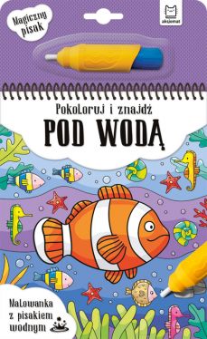 Okadka ksiki - Pokoloruj i znajd pod wod. Malowanka z pisakiem wodnym