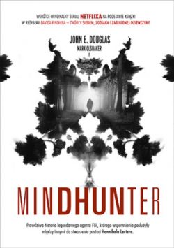 Okadka ksiki - Mindhunter. Tajemnice elitarnej jednostki FBI