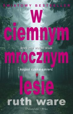 Okadka ksiki - W ciemnym, mrocznym lesie 