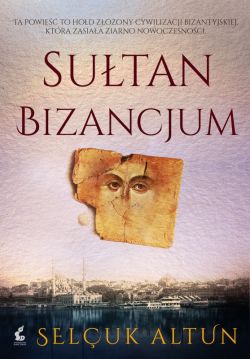 Okadka ksiki - Sutan Bizancjum