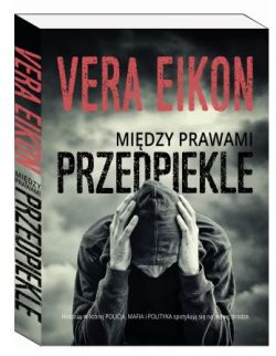 Okadka ksiki - Midzy prawami. Przedpiekle