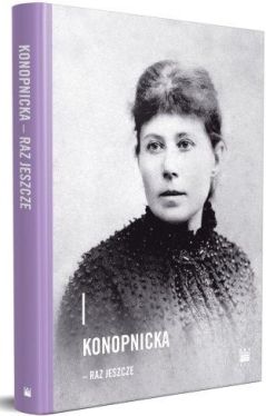Okadka ksiki - Konopnicka - raz jeszcze