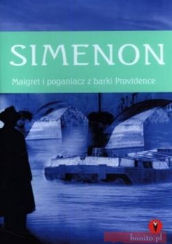 Okadka ksiki - Maigret i poganiacz z barki Providence
