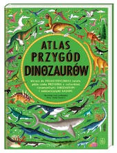 Okadka ksiki - Atlas przygd dinozaurw 