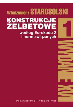 Okadka ksiki - Konstrukcje elbetowe wedug Eurokodu 2 i norm zwizanych. Tom 1