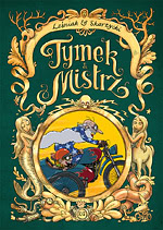 Okadka ksiki - Tymek i Mistrz tom 2 - wydanie zbiorcze