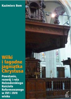 Okadka ksiki - Wilki i agodne jagnitka Chrystusa