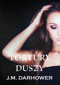 Okadka ksiki - Tortury jej duszy