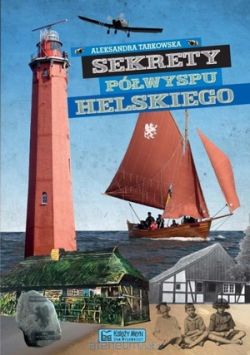Okadka ksiki - Sekrety Pwyspu Helskiego
