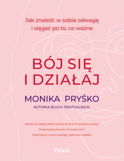 Okładka książki - Bój się i działaj