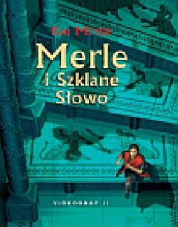 Okadka ksiki - Merle i Szklane Sowo (tom 3 serii)