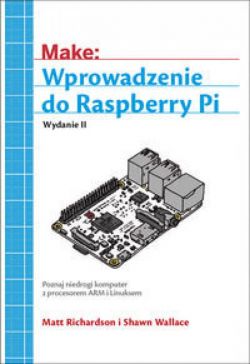 Okadka ksiki - Wprowadzenie do Raspberry Pi. Wydanie II
