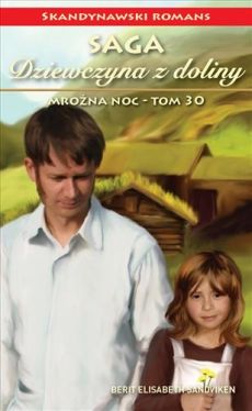 Okadka ksiki - Dziewczyna z doliny. Tom 30. Mrona noc