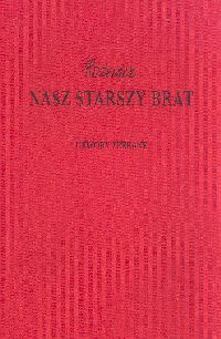 Okadka ksiki - Nasz starszy brat